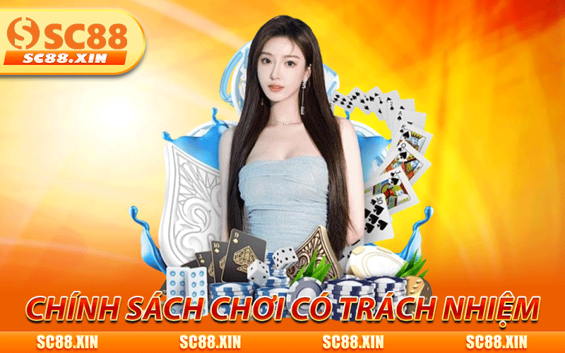 Chơi Có Trách Nhiệm SC88 - Xây Dựng Thói Quen Lành Mạnh 1 Giới thiệu qua về chính sách chơi có trách nhiệm SC88