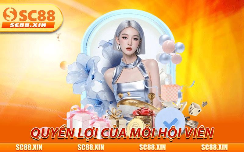 Quyền Riêng Tư - Cách SC88 Tôn Trọng Dữ Liệu Của Hội Viên 2 Quyền lợi của mỗi hội viên khi tham gia SC88