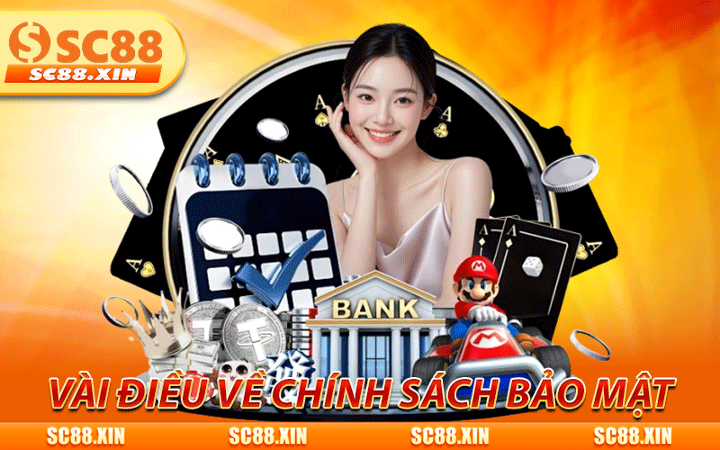 Chính Sách Bảo Mật SC88 - Tiêu Chuẩn An Toàn Hàng Đầu 1 Tổng quan vài điều về chính sách bảo mật SC88